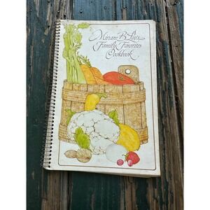 Miriam B Loo's Family Favorites Cookbook 1977 Current Inc Spiral Bound Vintage